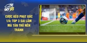 Cược Kèo Phạt Góc 1/4: Top 3 Sai Lầm Mà Tân Thủ Nên Tránh